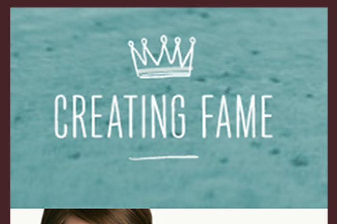 Laura Roeder – Creating Fame Complete onnline courses