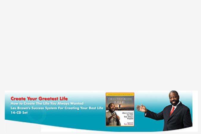 Les Brown – Create Your Greatest Life onnline courses