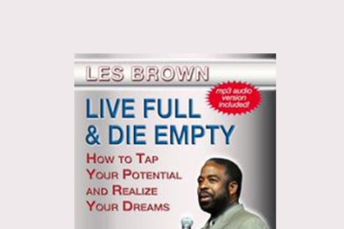 Les Brown – Live Full & Die Empty onnline courses