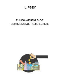 Lipsey - Fundamentals of Commercial Real Estate onnline courses