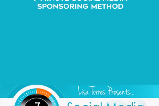 Lisa Torres – 7 Minute Social Media Sponsoring Method onnline courses