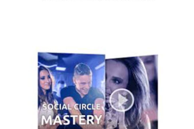 Love Systems - Social Circle Mastery onnline courses