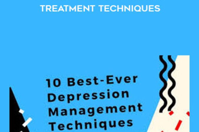 Margaret Wehrenberg - 10 Best-Ever Depression Treatment Techniques onnline courses