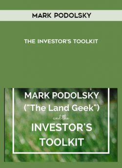 Mark Podolsky - The Investor’s Toolkit onnline courses