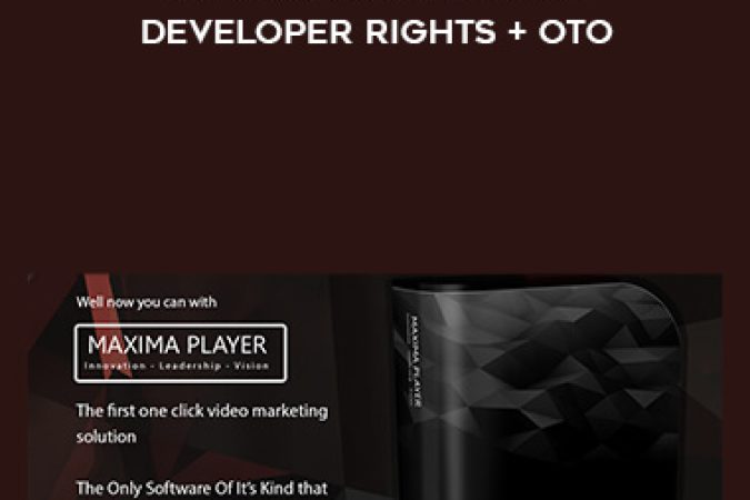 Maxima Ads Player - Unlimited Personal + Developer Rights + OTO onnline courses