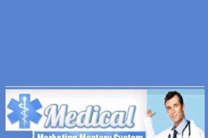 Medical Marketing Mastery System onnline courses