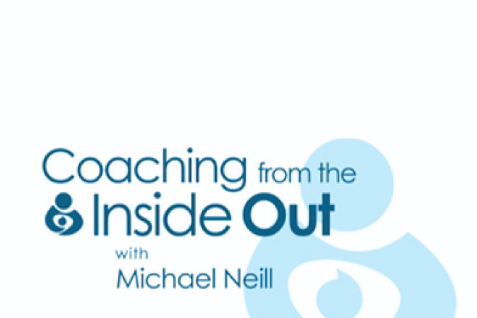 Michael Neill – Coaching From The Inside-Out onnline courses