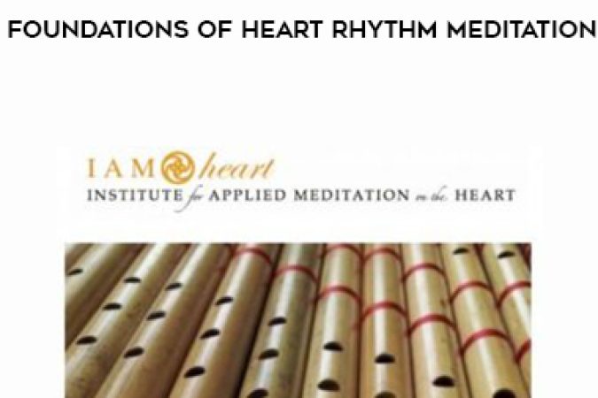 Michele Stackley – Foundations for Advanced Meditation – Foundations of Heart Rhythm Meditation onnline courses