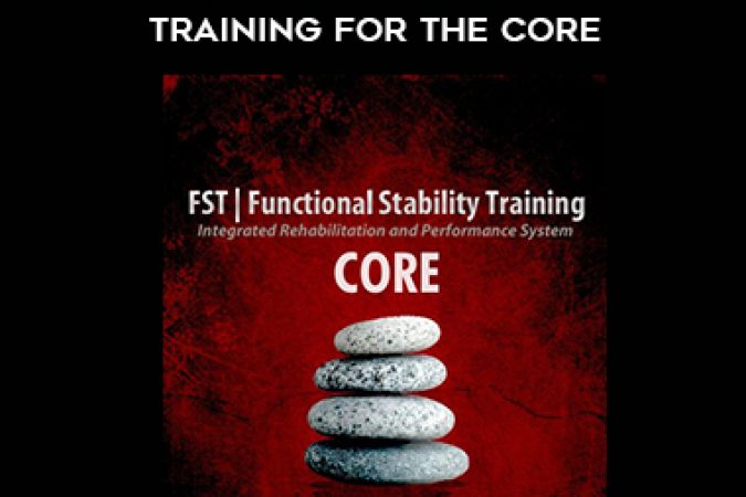 Mike Reinold & Eric Cressey – Functional Stability Training for the Core onnline courses