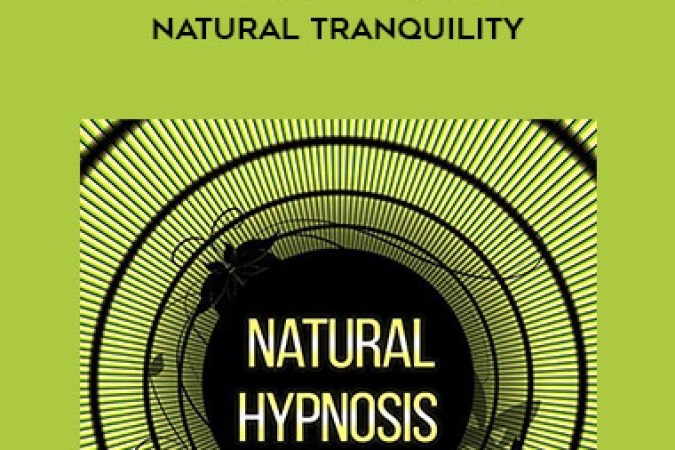 Natural Hypnosis - Natural Tranquility onnline courses