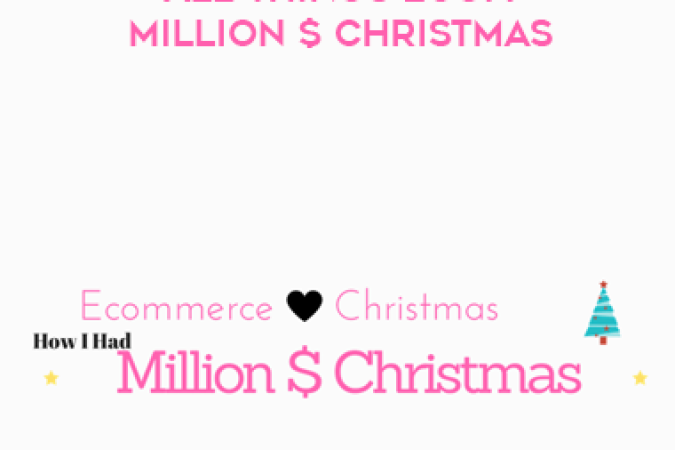 Neeraj – All Things Ecom – Million $ Christmas onnline courses