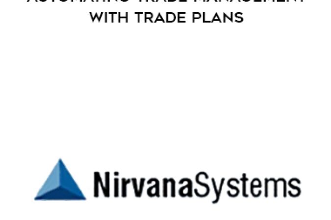 Nirvanasystems - Automating Trade Management with Trade Plans onnline courses