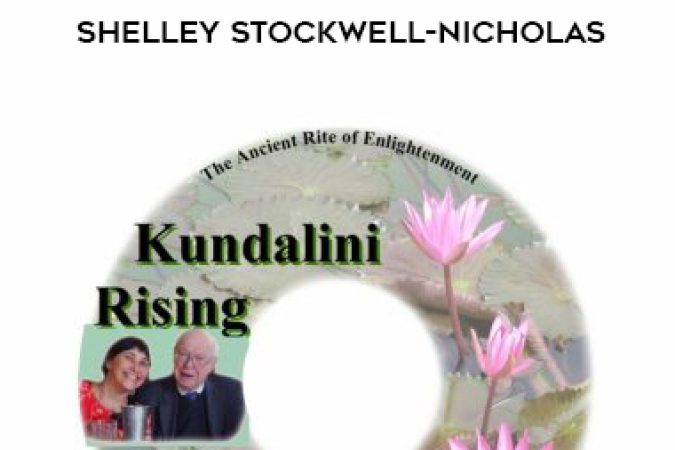 Ormond McGill & Shelley Stockwell-Nicholas - Kundalini Rising: The Ancient Rite of Enlightenment onnline courses