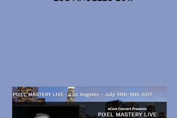 PIXEL MASTERY LIVE – Los Angeles 2017 onnline courses