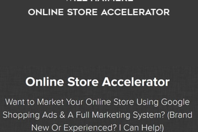 PPC Coach – Will Haimerl – Online Store Accelerator onnline courses