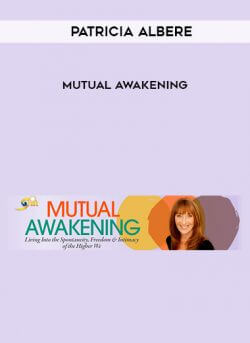 Patricia Albere - Mutual Awakening onnline courses