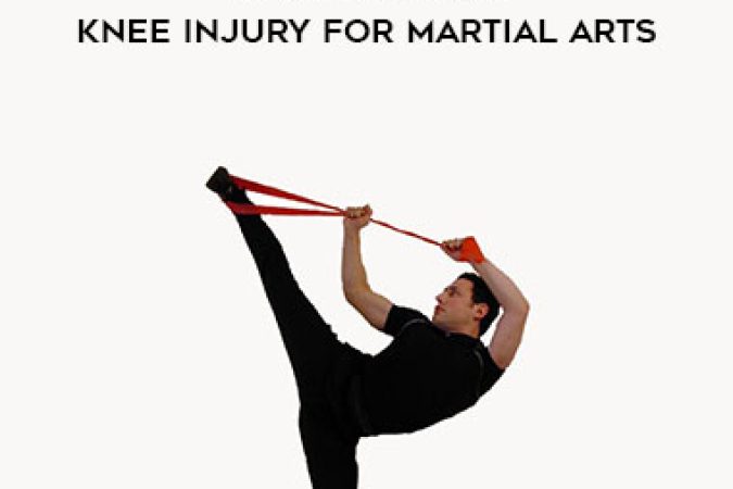 Paul Zaichik - Elastic Steel - Knee Injury for Martial Arts onnline courses