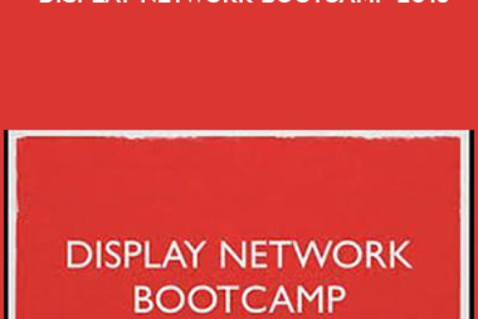 Perry Marshall & Mike Rhodes – Display Network Bootcamp 2016 onnline courses