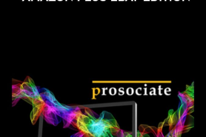 Prosociate – Amazon Plus Ebay Edition onnline courses