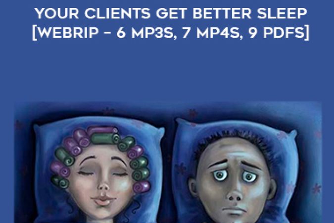 Relief from Insomnia – Practical Strategies to Help Your Clients Get Better Sleep [WebRip – 6 MP3s