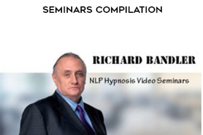 Richard Bandler – NLP Hypnosis Video Seminars Compilation onnline courses