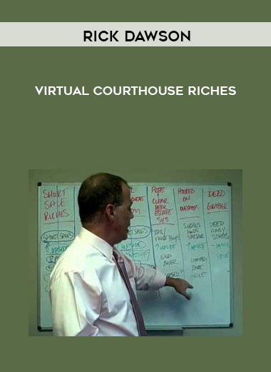 Rick Dawson – Virtual Courthouse Riches onnline courses