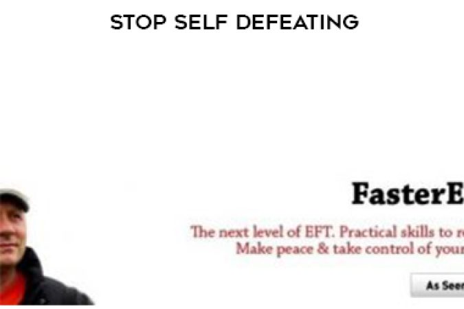 Robert Smith – Faster EFT – Start Living – Stop Self Defeating onnline courses