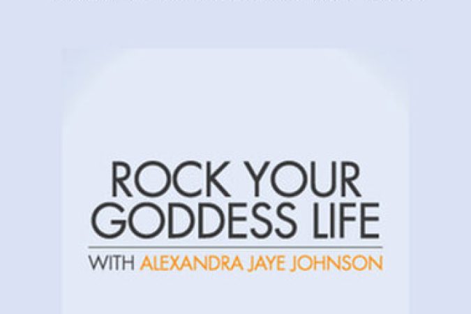 Rock Your Goddess Life with Alexandra Jaye Johnson onnline courses