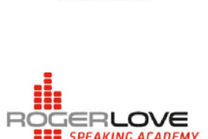 Roger Love - Speaking Academy onnline courses