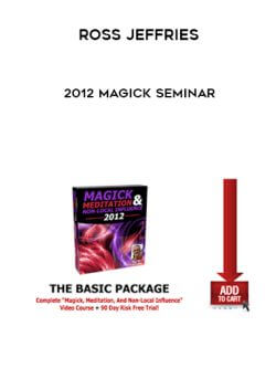 Ross Jeffries – 2012 Magick Seminar onnline courses