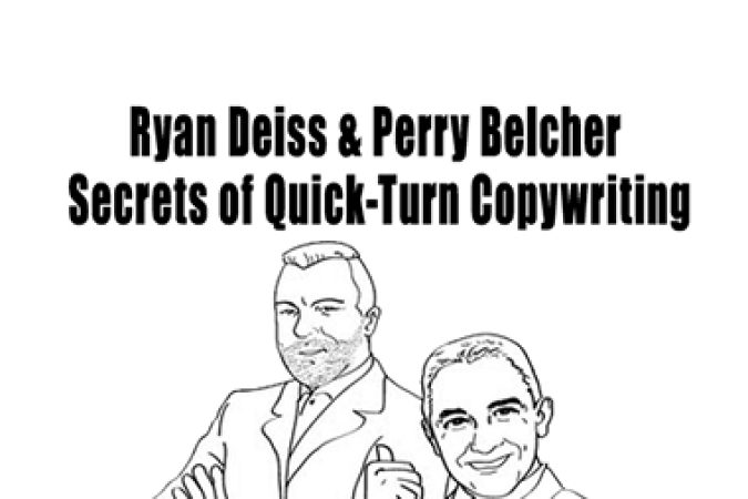 Ryan Deiss & Perry Belcher – Secrets of Quick-Turn Copywriting onnline courses