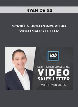 Ryan Deiss - Script a High Converting Video Sales Letter onnline courses