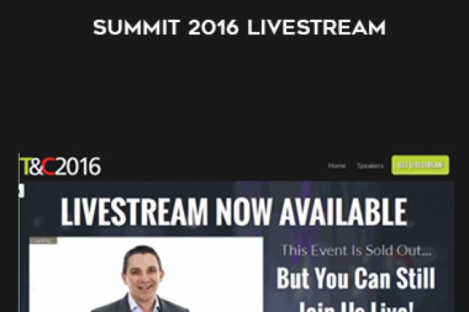 Ryan Deiss – Traffic & Conversion Summit 2016 Livestream onnline courses