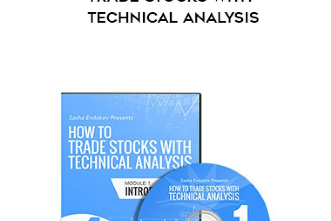 Sasha Evdakov – trade stocks with technical analysis onnline courses