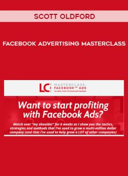 Scott Oldford - Facebook Advertising Masterclass onnline courses