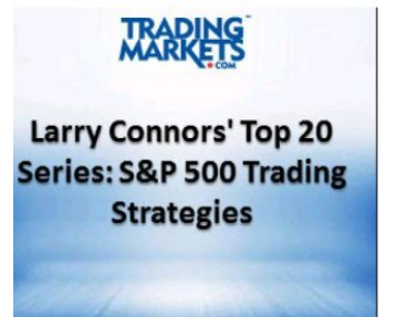 Larry Connors Top 20 Series – S&P 500 Trading Strategies onnline courses