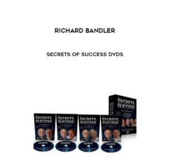 Richard Bandler - Secrets of Success DVDs onnline courses