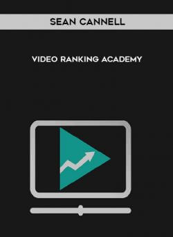 Sean Cannell - Video Ranking Academy onnline courses