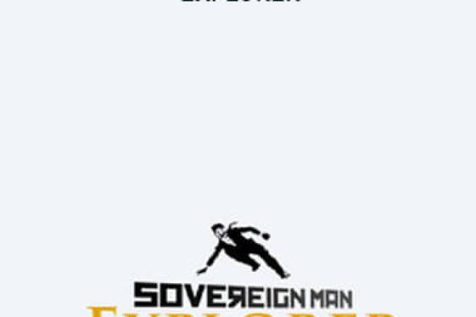 Sovereign Man - Explorer onnline courses