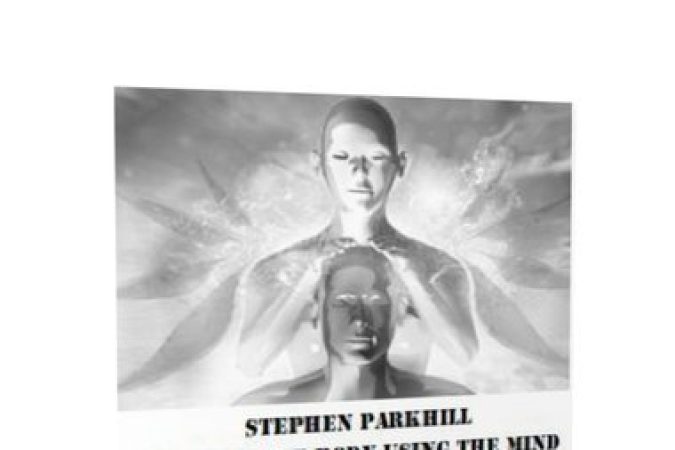 Stephen Parkhill – Healing The Body Using The Mind onnline courses