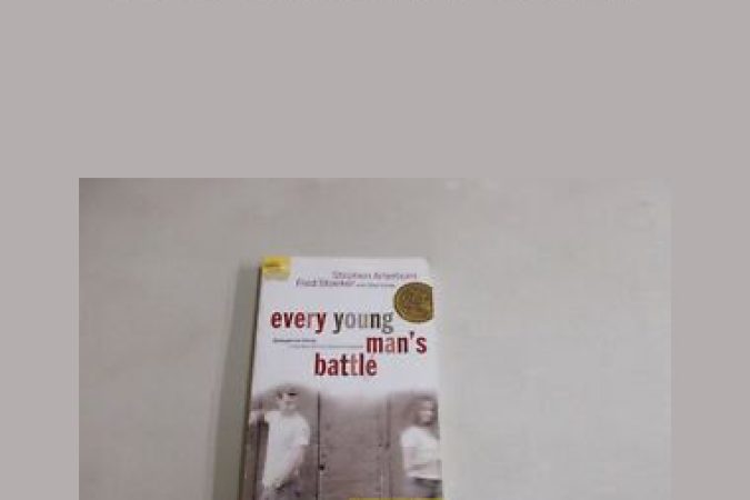 Steve Arterbum and Fred Stoeker - Every Young Man's Battle onnline courses