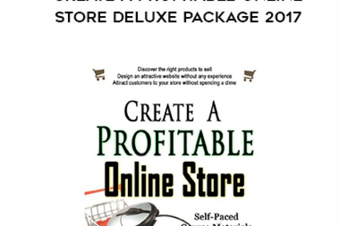 Steve Chou – Create A Profitable Online Store Deluxe Package 2017 onnline courses