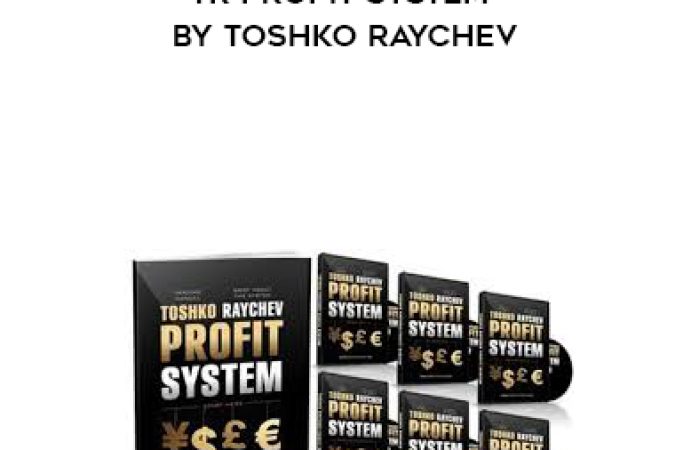 TR Profit System by Toshko Raychev onnline courses