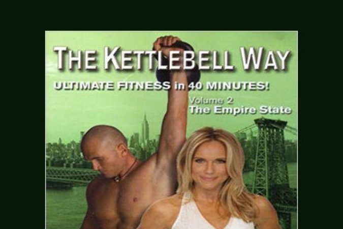 The Kettlebell Way Volume 2 The Empire State onnline courses