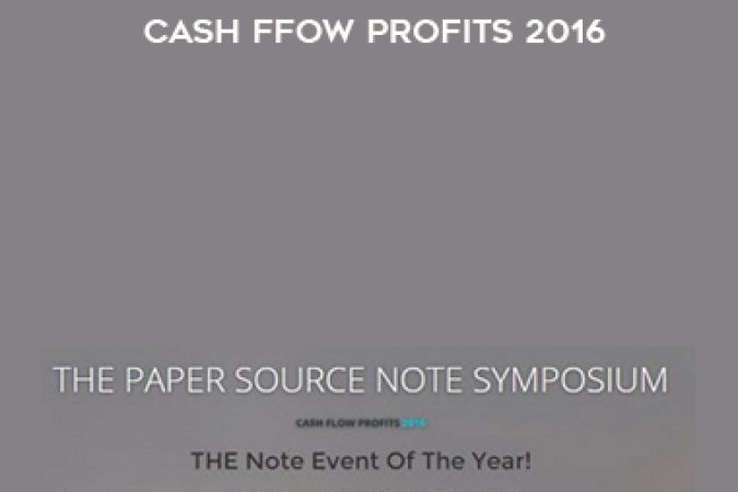 The Paper Source Note Symposium : Cash Ffow Profits 2016 onnline courses