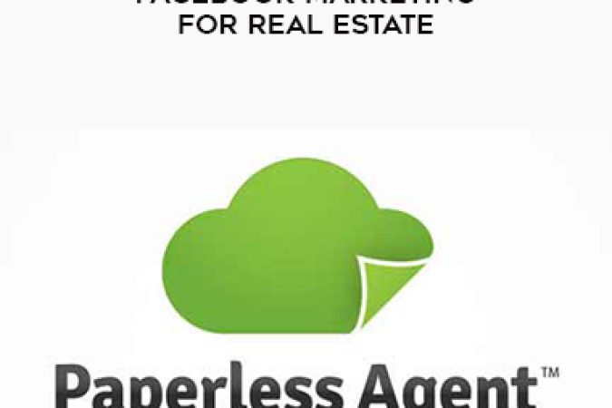 The Paperless Agent – Facebook Marketing for Real Estate onnline courses