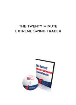 The Twenty Minute Extreme Swing Trader onnline courses