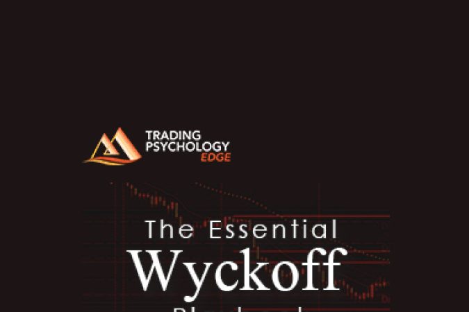 Tradingpsychologyedge - The Essential Wyckoff Playbook onnline courses