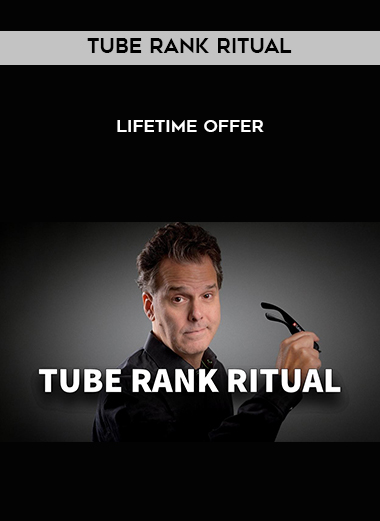 Tube Rank Ritual – Lifetime Offer onnline courses