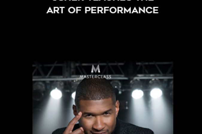 Usher Raymond - Usher Teaches the Art of Performance onnline courses